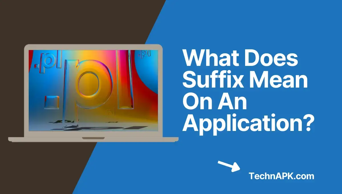 what-does-suffix-mean-on-an-application-interesting-facts