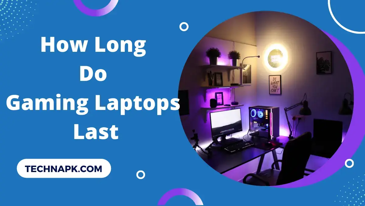 how long do gaming laptops last- image