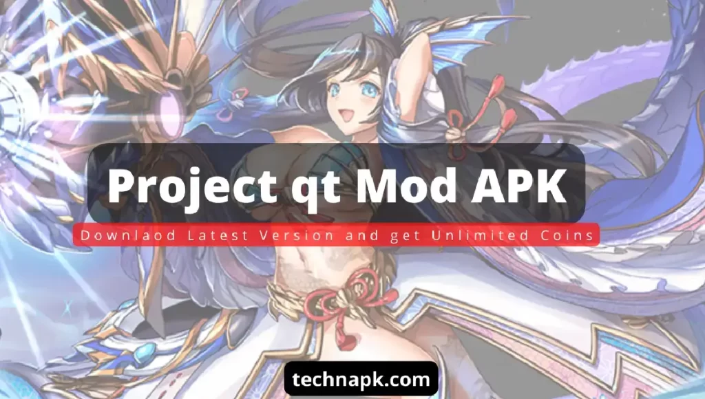 Project qt Mod APK Feature Image