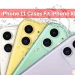 Do iPhone 11 Cases Fit iPhone XR