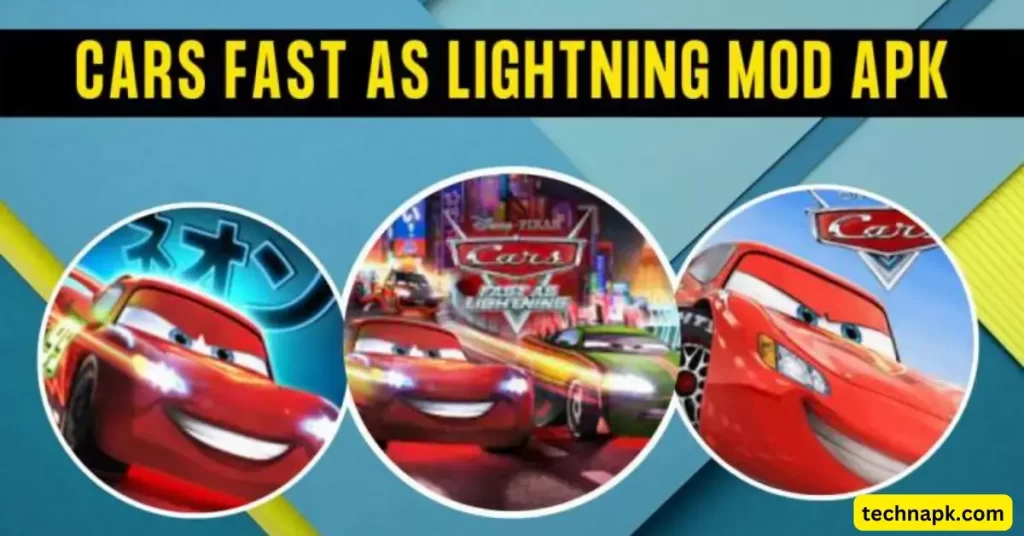 Cars Fast as Lightning MOD APK