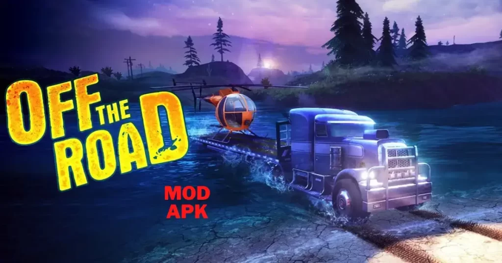 Off The Road MOD APK