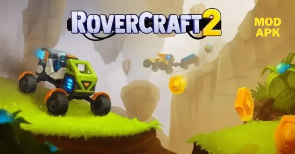 Rovercraft MOD APK